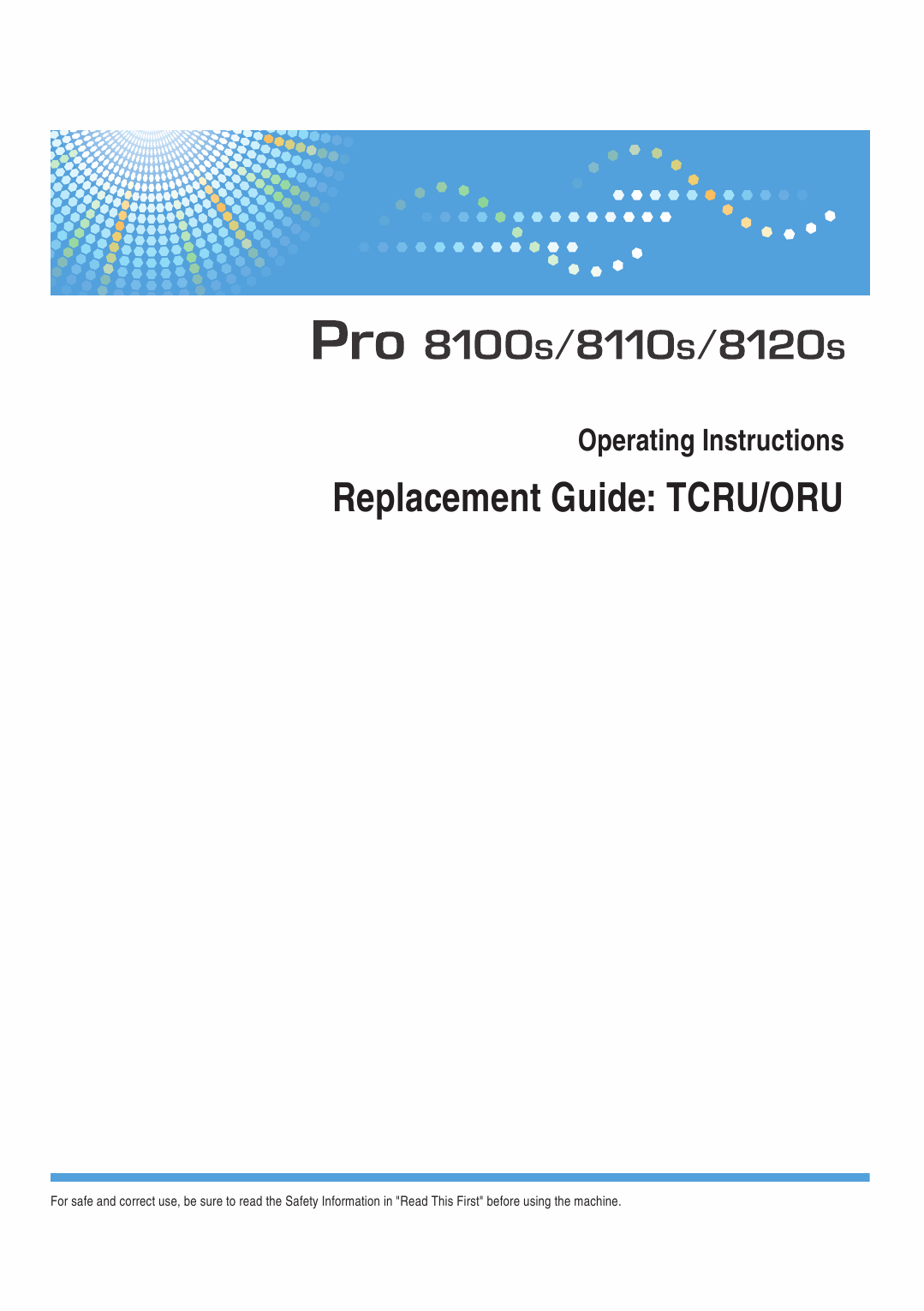 RICOH Aficio Pro-8100S 8110S 8120S D179 D180 D181 Read-This-First-4
